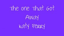 Katy Perry - The One That Got Away Lyrics