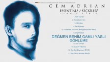Cem Adrian - Değmen Benim Yaslı Gönlüme (2016 Yepyeni)