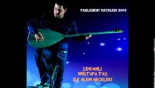 Sincanlı Mustafa - Parlement Geceleri Seçmeler (Yeni Düzenleme)