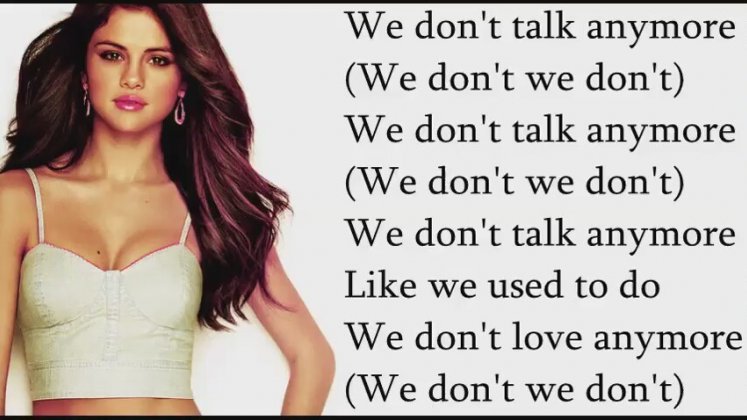 Charlie Puth ft Selena Gomez We Don\u002639;t Talk Anymore Lyrics  \u0130zlesene.com