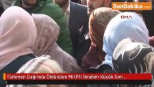 Türkmen Dağı'nda Öldürülen MHP'li İbrahim Küçük Son Yolculuğuna Uğurlandı
