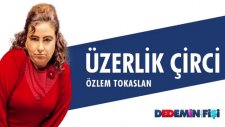 Dedemin Fişi - Üzerlik Çirci (Özlem Tokaslan)