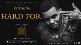 Kevin Gates - Hard For Kevin Gates - Hard For
