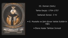 Osmanlı Padişahları ( 36 Padişah)