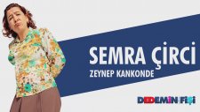 Dedemin Fişi - Semra Çirci (Zeynep Kankonde)