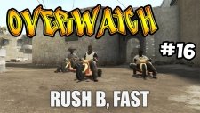 RUSH B RUSH B!! - CS:GO - Overwatch #16