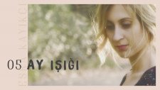 Esra Kayıkçı - Ay Işığı (Audio)