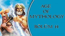 Age Of Mythology : Türkçe Online / Bölüm 14 - Teke Tek Kapıştık!