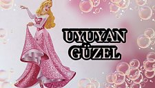 Uyuyan Güzel Masalı-Türkçe Masal Dinle-Uykudan Önce