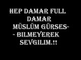 Müslüm Gürses - Bilmeyerek Sevgilim.!!