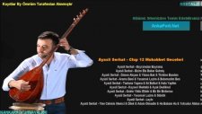 Ayaşlı Serhat - Clup 12 Muhabbet Geceleri NOSTALJİ (46 DK)