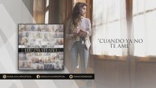 Daniela Calvario - Cuando Ya No Te Ame