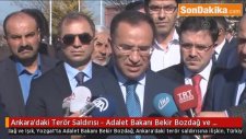 Ankara'daki Terör Saldırısı - Adalet Bakanı Bekir Bozdağ ve Bakan Işık