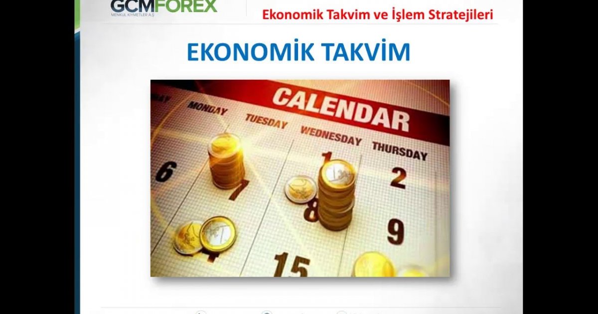 Gcm forex ekonomik takvim