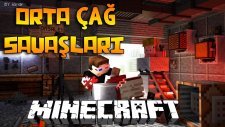 Minecraft'ta ORTA ÇAĞ SAVAŞLARI! (SAVAŞTA AĞIR YARALANDIM!)