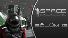 Space Engineers Türkçe Multiplayer / Bölüm 13 - Sıtar Tıreğin Yandan Yimişi!