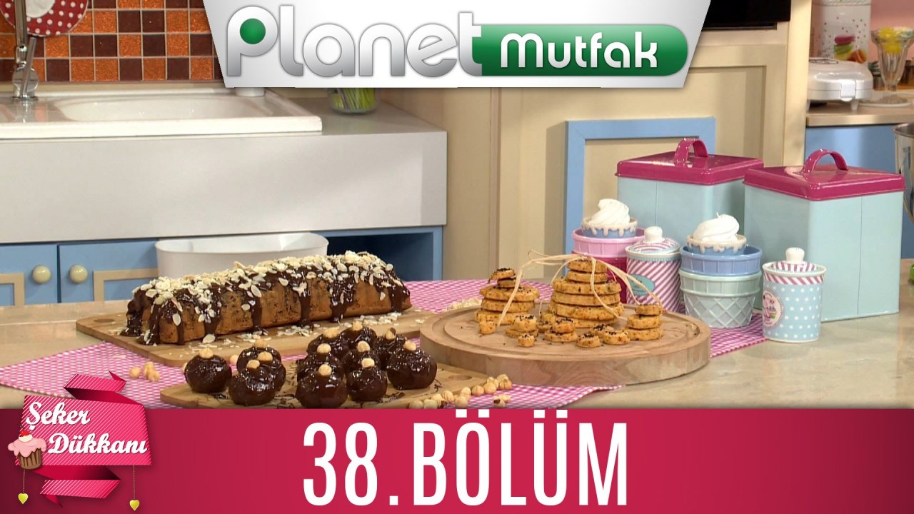 Şeker Dükkanı 38.Bölüm