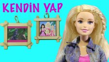 Barbie Filmleri - Barbie Bebekleri İçin Fotoğraf Çerçevesi Yapımı - Evciliktv