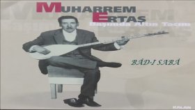 Muharrem Ertaş - Bad-ı Saba Muharrem Ertaş - Bad-ı Saba