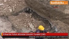 Erbaa'da Yolun Altından Umumi Tuvalet Çıktı