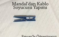 Mandal'dan Kablo Soyucusu Yapımı