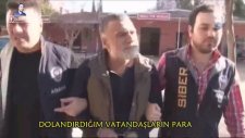 Dolandırdıklarımın Parasını Lüks Yerlerde Yiyorum - Adana