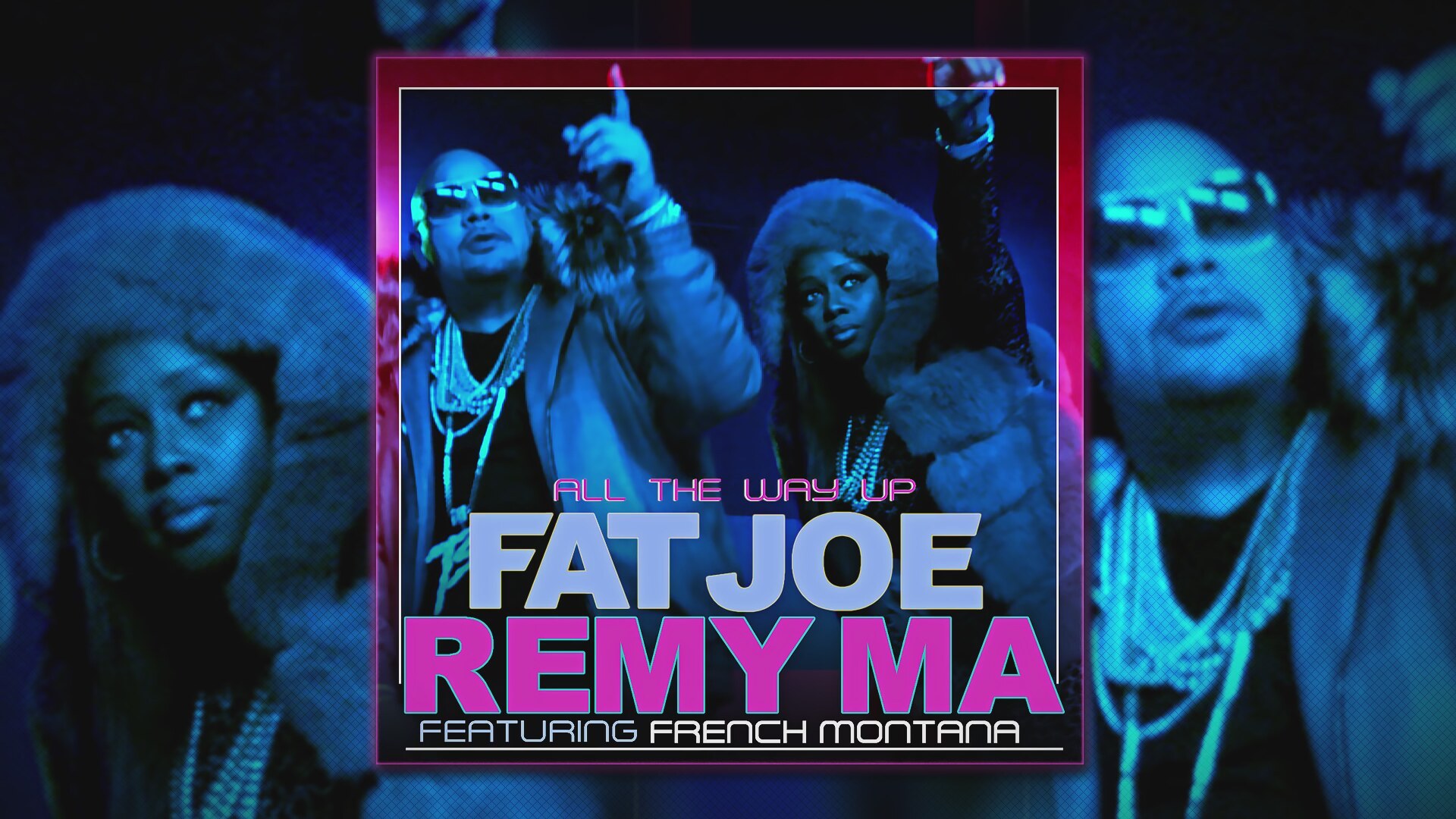 Joes french. Fat Joe Remy ma. Fat Joe all the way up. Fat Joe Remy ma all the way up. Fat Joe Remy ma feat. French Montana Infrared all the way up.