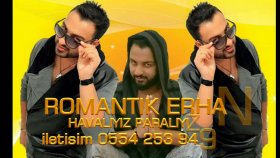 Romantik Erhan - Feat.esentepeli Feride Romantik Erhan - Feat.esentepeli Feride