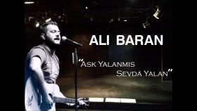 Ali Baran - AşK Yalanmış Sevda Yalan Ali Baran - AşK Yalanmış Sevda Yalan