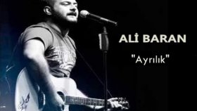Ali Baran - Ayrılık Ali Baran - Ayrılık