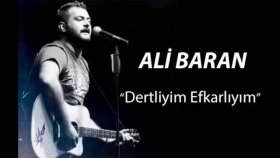 Ali Baran - Dertliyim Efkarliyim Ali Baran - Dertliyim Efkarliyim