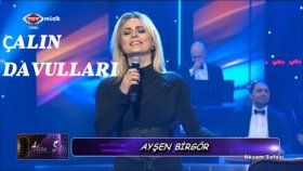 Ayşen Birgör - ÇALIN DAVULLARI Ayşen Birgör - ÇALIN DAVULLARI