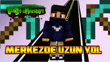 MERKEZ YOLU! - LEGENDS in MİNECRAFT - Bölüm 27