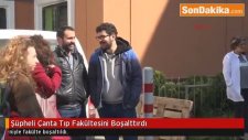 Şüpheli Çanta Tıp Fakültesini Boşalttırdı -Kocaeli Üniversitesi Tıp Fakültesi
