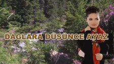 DağLara Düşünce Ayaz