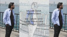 Hakan Taha- Ağlatma Beni