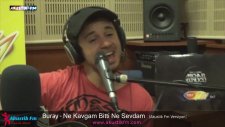 Buray - Ne Kavgam Bitti Ne Sevdam (Akustik Canlı Performans)