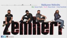 Grup ZEMHERİ - Balıkçının Mektubu