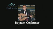 Bayram Coşkuner- Neva Ud Taksimi
