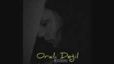 Nesrin Kopuz - Oralı Değil