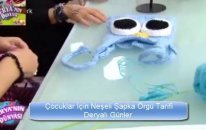 Çocuklar İçin Neşeli Şapka Örgü Tarifi, Deryalı Günler