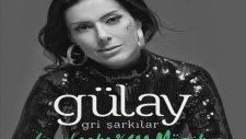 Gulay - Kızıma Mektup