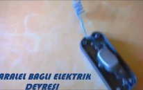 Paralel Bağlı Elektrik Devresi Nasıl Yapılır