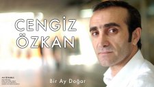 Cengiz Özkan - Bir Ay Doğar
