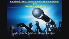 Ayla Çelik - Bağdat Md Altyapı Karaoke