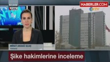 Hsyk'dan Şike Davası Savcı Ve Hakimlerine İnceleme
