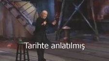George Carlin Religion is bullshit - Din palavradır (Türkçe altyazılı)