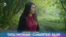 Tatlı İntikam 5.Bölüm Fragmanı (23 Nisan Cumartesi 2016)