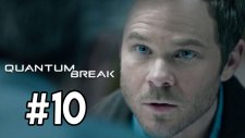 Zaman İçinde Zaman | Quantum Break Türkçe Bölüm 10 - Eastergamerstv