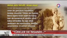 Çanakkale Cephesi - Anzak Askerinin Mektubu ( Türklerde İnsandı )